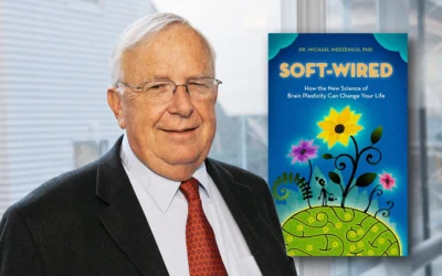 An Insight of Soft-Wired: How the New Science of Brain Plasticity Can Change Your Life by Dr. Michael Merzenich