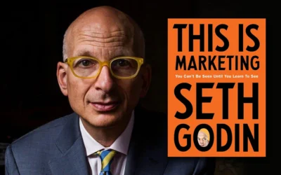A Brief Indepth to This Is Marketing: You Can’t Be Seen Until You Learn to See