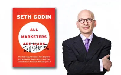 Book Insight: All Marketers are Liars: The Power of Telling Authentic Stories in a Low-Trust World