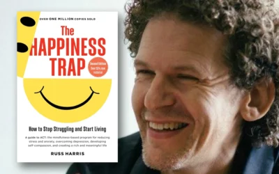 The Happiness Trap: How to Stop Struggling and Start Living by Russ Harris – A Detailed Review