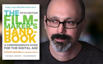 The Filmmaker’s Handbook: A Comprehensive Guide for the Digital Age by Steven Ascher and Edward Pincus