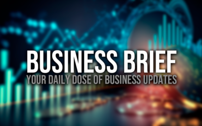 Business Brief: Trends and Developments Across Global Markets