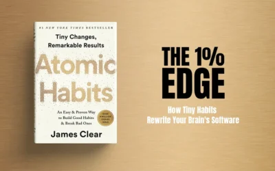The 1% Edge: How Tiny Habits Rewrite Your Brain’s Software