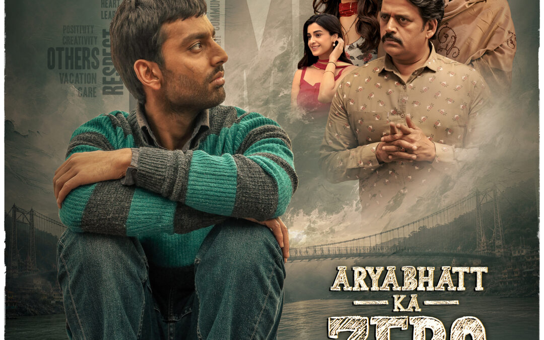 “Aryabhatt Ka Zero” Official Poster Out Now; Set for Worldwide Theatrical Release on 7 August 2026